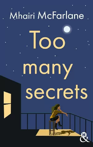 Mhairi McFarlane - Too Many Secrets